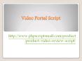 Video Website Script PHP PowerPoint PPT Presentation