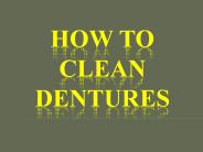How to Clean Dentures