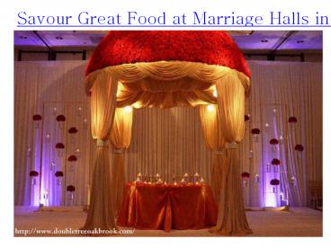 Savour great food at marriage halls in pune