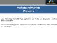 Laser Technology Market by Type (Solid, Liquid, Gas) and Analysis  -2022 PowerPoint PPT Presentation