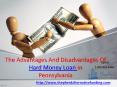 The Advantages And Disadvantages Of Hard Money Loan In Philadelphia PowerPoint PPT Presentation
