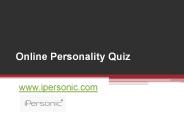 Online Personality Quiz - www.ipersonic.com