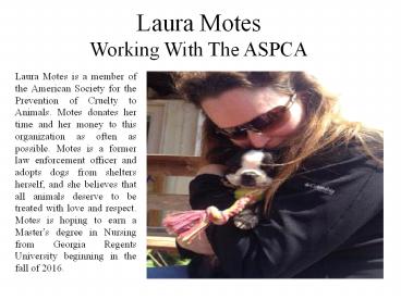 Laura Motes - Working with the ASPCA
