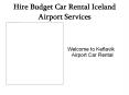 Hire Budget Car Rental Iceland Airport Services
