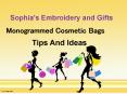 Monogrammed Cosmetic Bags - Sophias Embroidery PowerPoint PPT Presentation