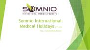 Somnio Internationl Medical Holidays