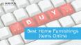 Best Home Furnishings Items Online