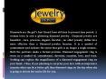 Diamond jewelry Houston - The Best Way to Express Your Feelings PowerPoint PPT Presentation