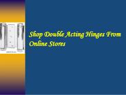 Double Action Hinge