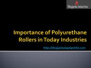 Importance of Polyurethane Rollers in Today Industries