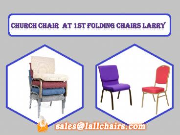 Church Chair  at 1st Folding Chairs Larry