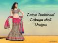Latest Traditional Lehenga Choli Designs PowerPoint PPT Presentation