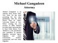 Michael Gangadeen Attorney PowerPoint PPT Presentation