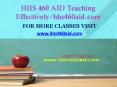 HHS 460 AID Teaching Effectively/hhs460aid.com PowerPoint PPT Presentation