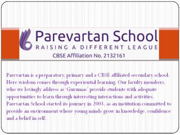 Make Best and Creative Your Child with Parevartan School