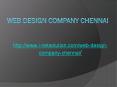 Web Design Company Chennai PowerPoint PPT Presentation