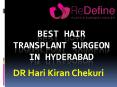 How to Select Best Hair Transplantation Surgeon in Hyderabad? PowerPoint PPT Presentation