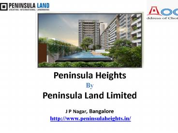 Peninsula Heights Price | Location | Price | Bangalore