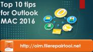 Top 10 tips for Outlook MAC 2016