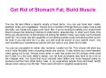 Get Rid of Stomach Fat, Build Muscle PowerPoint PPT Presentation