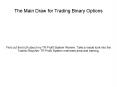 The Main Draw for Trading Binary Options PowerPoint PPT Presentation
