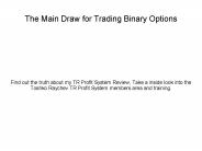 The Main Draw for Trading Binary Options