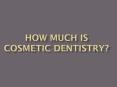 How Much is Cosmetic Dentistry? PowerPoint PPT Presentation