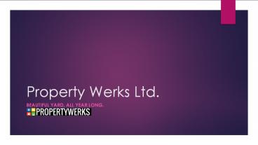 Property Werks Ltd.