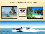 The Best Ferry Destination : Ao Nang