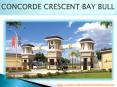 Concorde Crescent Bay Offering 78 units with G+27 floors in Bangalore PowerPoint PPT Presentation