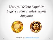 Natural Yellow Sapphire Differs From Treated Yellow Sapphire