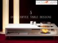 5 Cool Coffee Table Designs