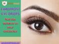 Careprost Eye Drops: Give Natural Growth To Your Eyelashes