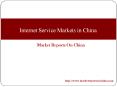 Internet Service Markets in China (1) PowerPoint PPT Presentation