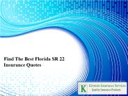 Find The Best Florida SR 22 Insurance Quotes
