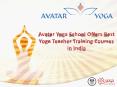Avatar Yoga School Offers Best Yoga Teacher Training Courses In India PowerPoint PPT Presentation