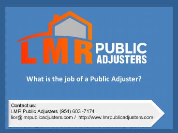 What is the job of a public adjuster