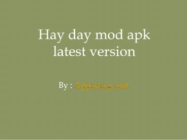 Hay day mod apk