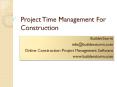 Project Time Management For Construction PowerPoint PPT Presentation
