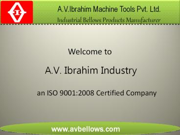 Industrial Bellows Products Manufacturers India