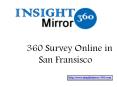 360 Survey Online San Fransisco PowerPoint PPT Presentation