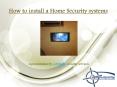 How to install a home security systems in Chicago PowerPoint PPT Presentation