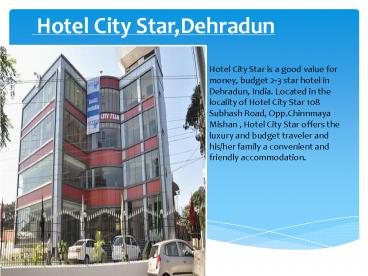 Book Hotel City Star Dehradun online,