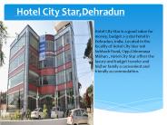 Book Hotel City Star Dehradun online,