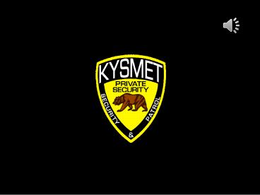Kysmet Security & Patrol