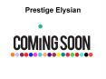 Prestige Elysian NEW HOME PowerPoint PPT Presentation