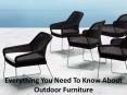 Everything You Need To Know About Outdoor Furniture
