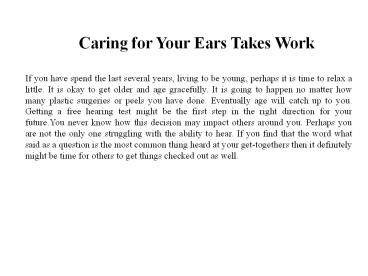 Caring for Your Ears Takes Work