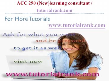 ACC 290 Learning Consultant / tutorialrank.com (1)