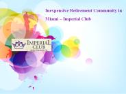 Inexpensive Retirement Community in Miami – Imperial Club